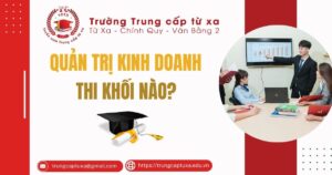 Quản trị kinh doanh thi khối nào?