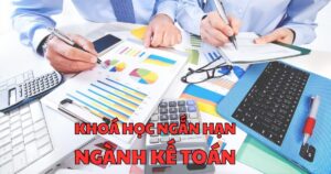 Khoá học kế toán ngắn hạn