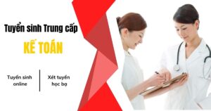 Tuyển sinh Trung cấp Kế toán