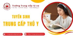 Tuyển sinh Trung cấp Thú y mới nhất 2024