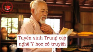 Học Trung cấp nghề Y học cổ truyền