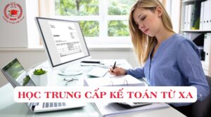 Học Trung cấp Kế toán từ xa