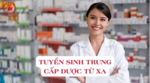 Tuyển sinh Trung cấp Dược từ xa