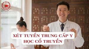 Xét tuyển Trung cấp Y học cổ truyền