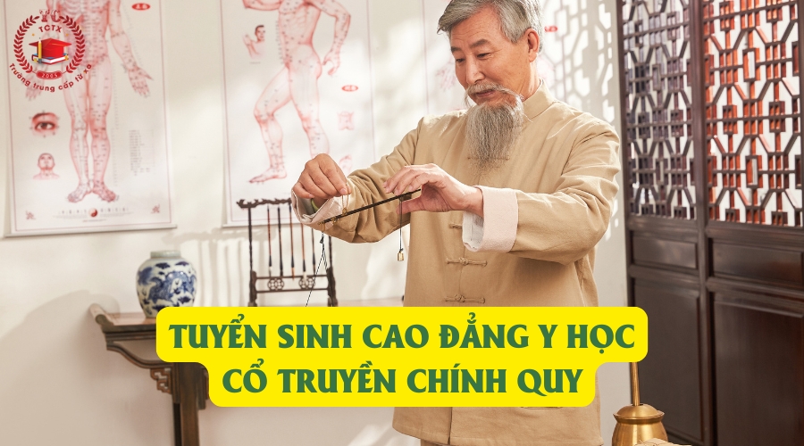 Tuyển sinh Cao đẳng Y học cổ truyền chính quy