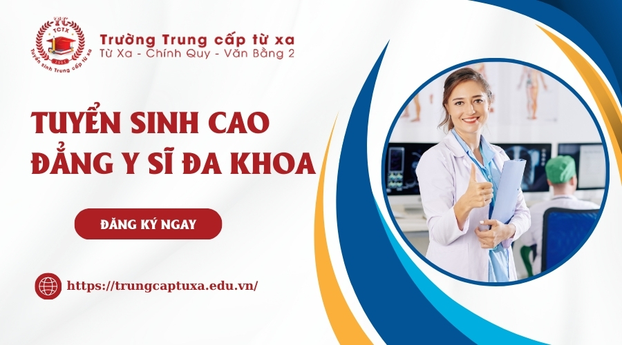 Tuyển sinh Cao đẳng Y sĩ đa khoa mới cập nhật