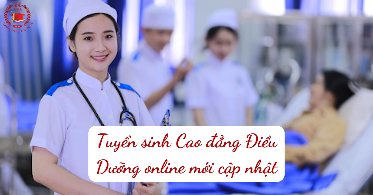 Tuyển sinh Cao đẳng Điều Dưỡng online mới cập nhật