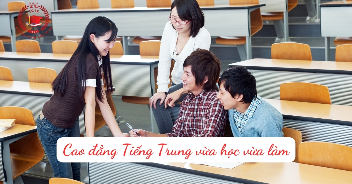 Tuyển sinh Cao đẳng Tiếng Trung vừa học vừa làm