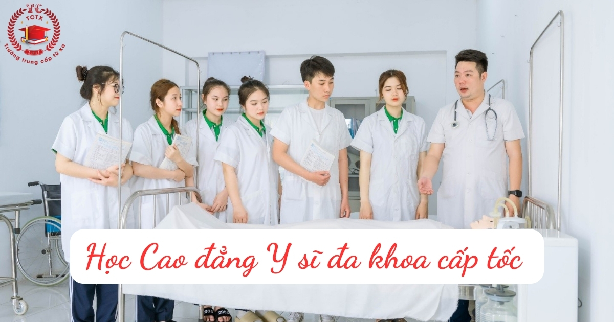 Học Cao đẳng Y sĩ đa khoa cấp tốc