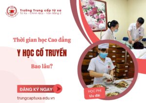 Thời gian học Cao đẳng y học cổ truyền bao lâu