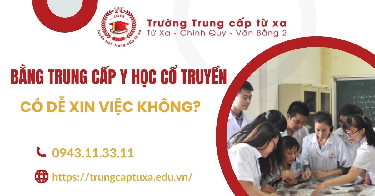 Bằng Trung cấp Y học cổ truyền ra trường có dễ xin việc