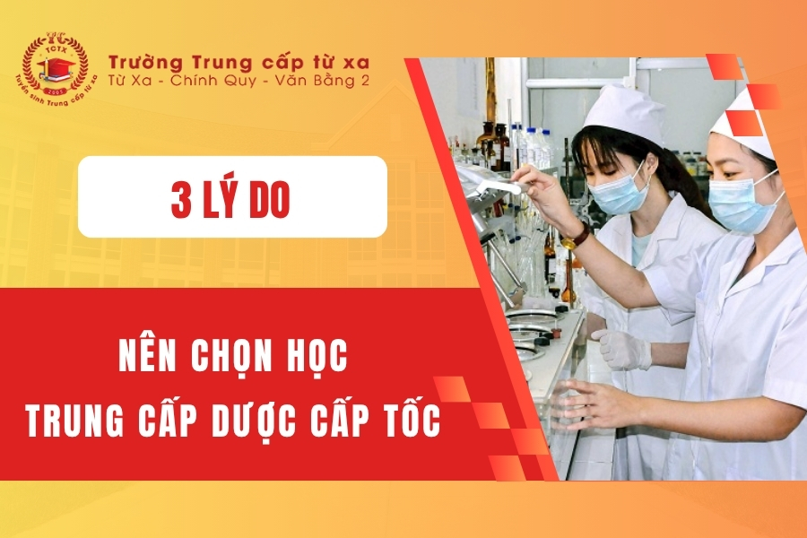 3 Lý do nên chọn học Trung cấp Dược cấp tốc