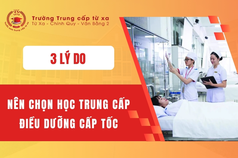 3 lý do nên nên chọn học trung cấp điều dưỡng cấp tốc