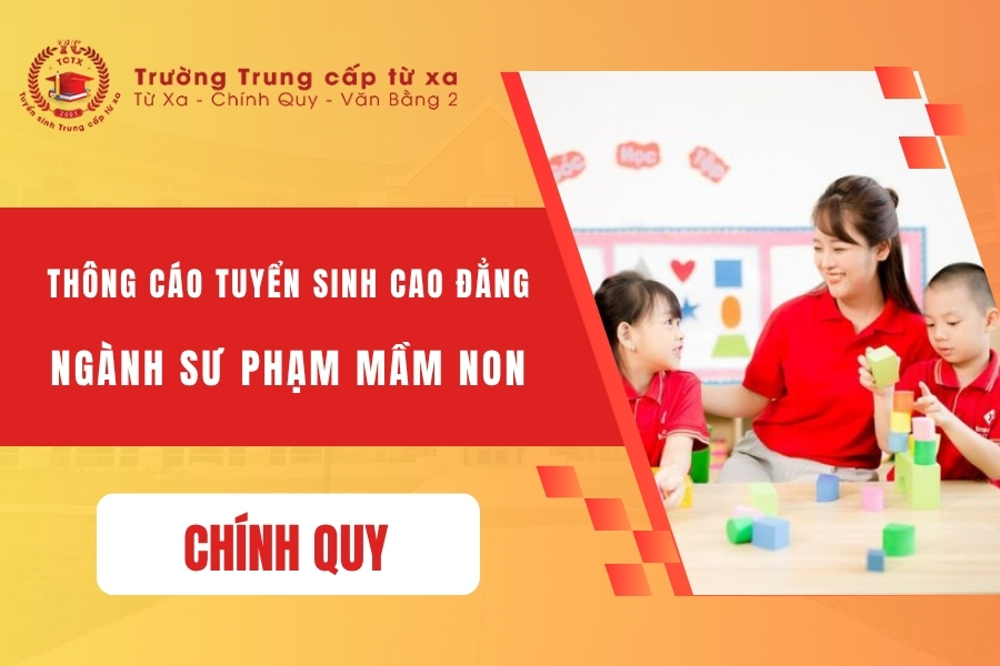 Thông báo tuyển sinh Cao đẳng ngành Sư phạm Mầm non hệ chính quy mới nhất