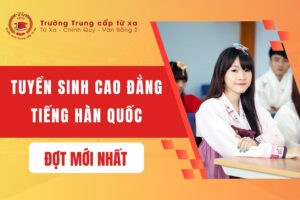 Tuyển sinh Cao đẳng TIếng Hàn Quốc