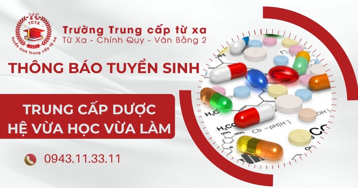 Thông báo tuyển sinh Trung cấp Dược vừa học vừa làm