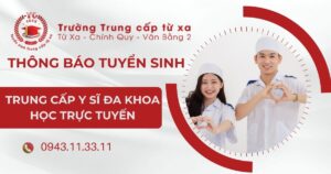 Thông báo tuyển sinh Trung cấp Y sĩ đa khoa học trực tuyến 