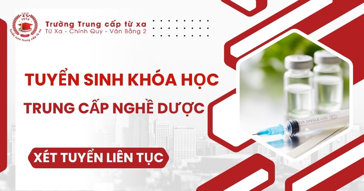 Tuyển sinh khóa học Trung cấp nghề Dược