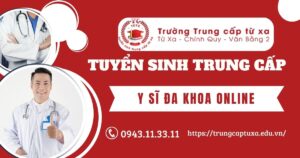 Tuyển sinh Trung cấp Y sĩ đa khoa hệ online