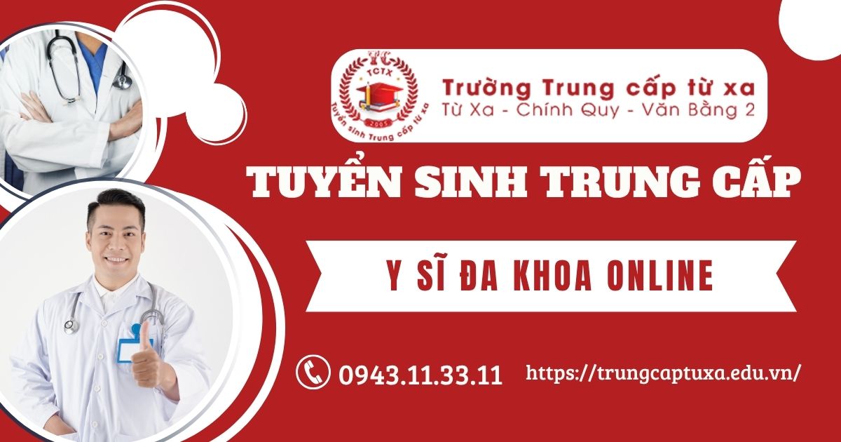 Tuyển sinh Trung cấp Y sĩ đa khoa hệ online
