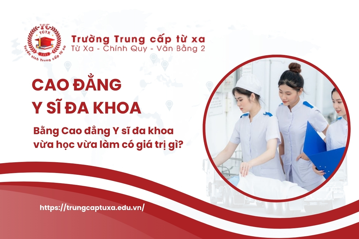 Cao đẳng Y sĩ đa khoa vừa học vừa làm