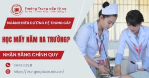 Ngành Điều dưỡng hệ Trung cấp học mấy năm ra trường?
