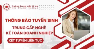 Thông báo tuyển sinh Trung cấp nghề Kế toán doanh nghiệp