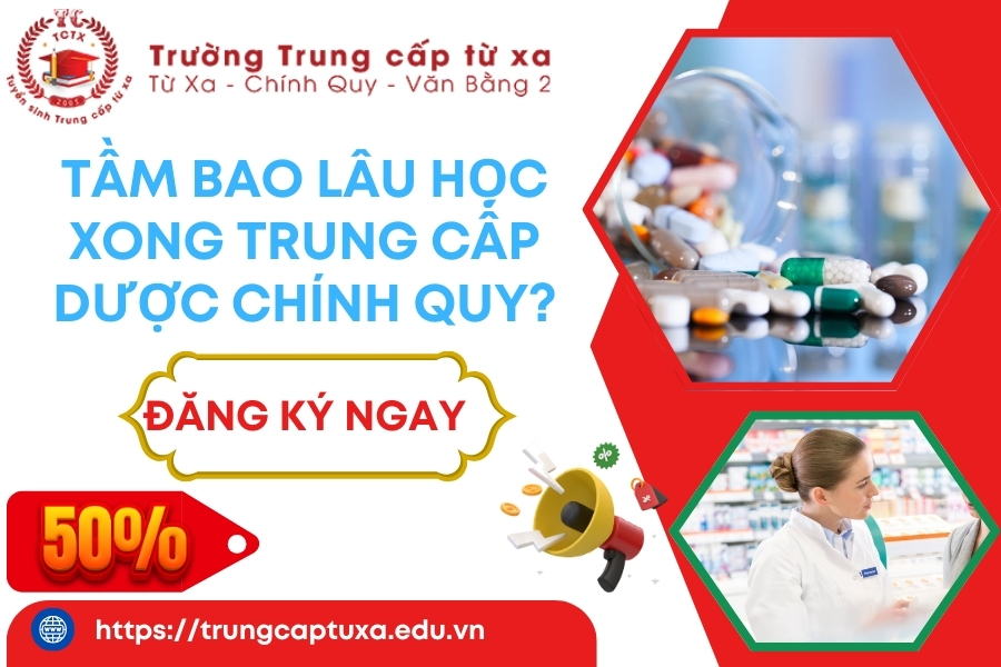 Tầm bao lâu học xong Trung cấp Dược chính quy?
