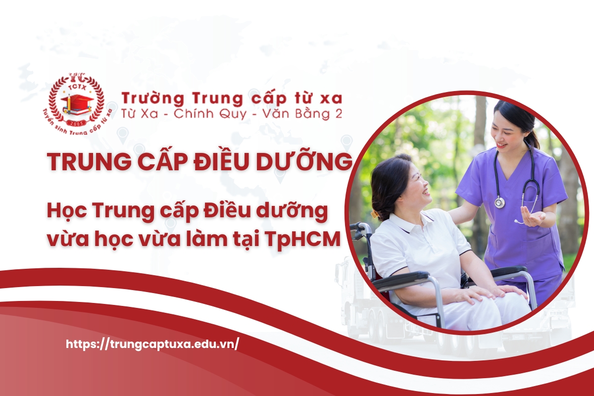 TRung cấp Điều dưỡng vừa học vừa làm