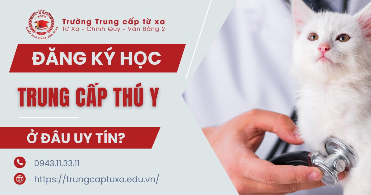 Đăng ký học Trung cấp Thú Y uy tín
