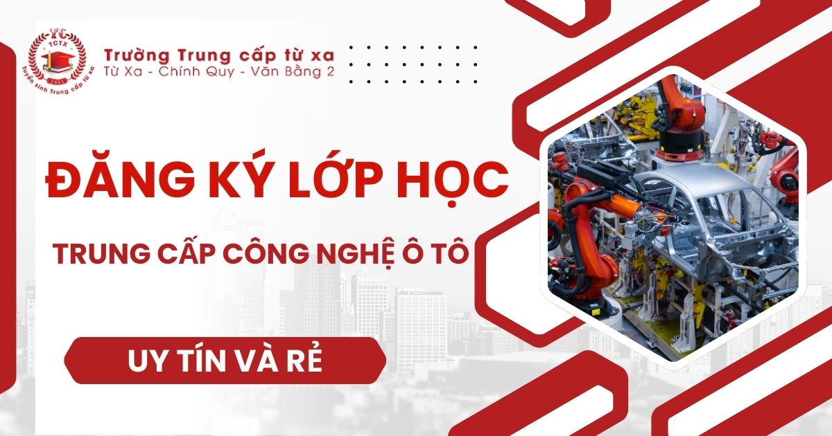 Lớp học Trung cấp Công nghệ ô tô uy tín và rẻ tại TPHCM