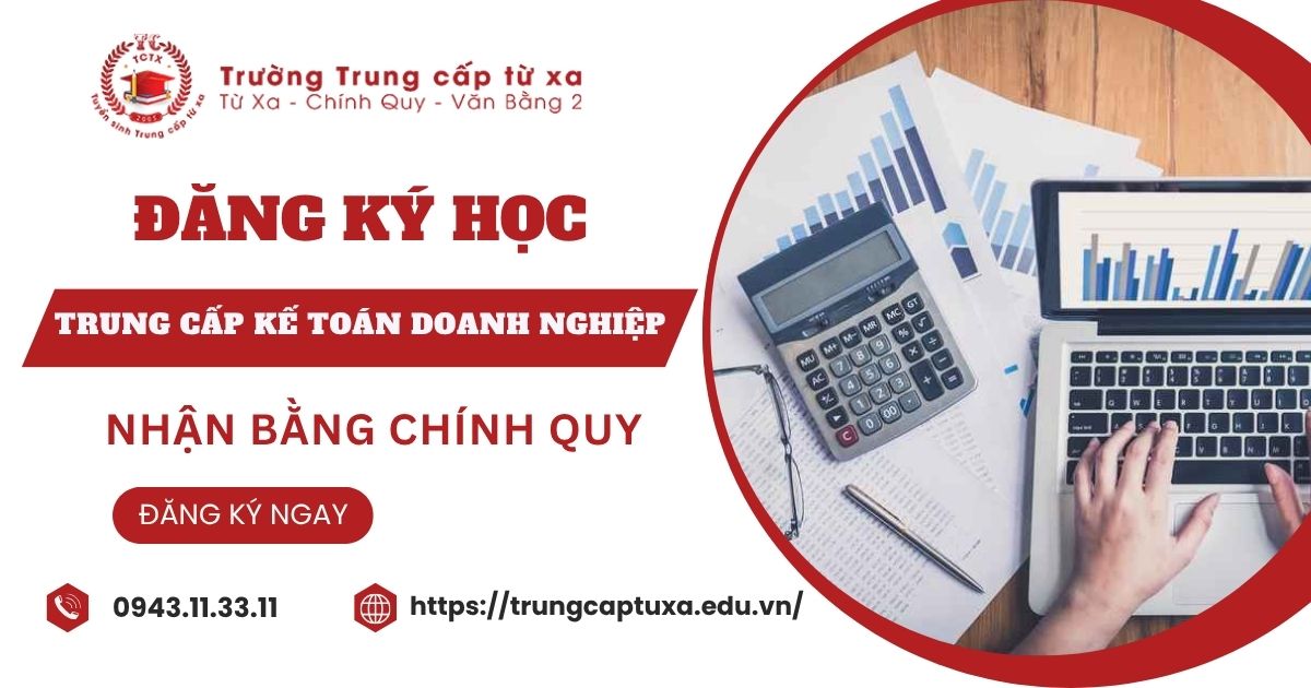 Đăng ký học Trung cấp Kế toán doanh nghiệp tại Bình Phước