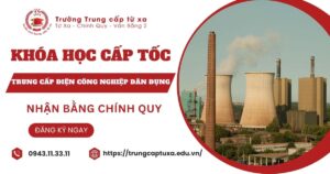 Tuyển sinh Trung cấp Điện công nghiệp dân dụng Cấp tốc mới nhất