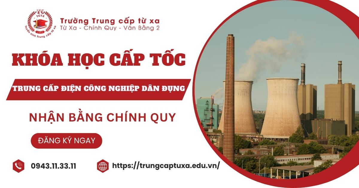 Tuyển sinh Trung cấp Điện công nghiệp dân dụng Cấp tốc mới nhất