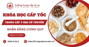 Tuyển sinh Trung cấp Y học cổ truyền Cấp tốc mới nhất
