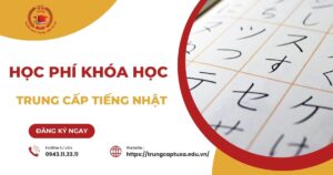 Học phí Trung cấp nghề Tiếng Nhật là bao nhiêu?