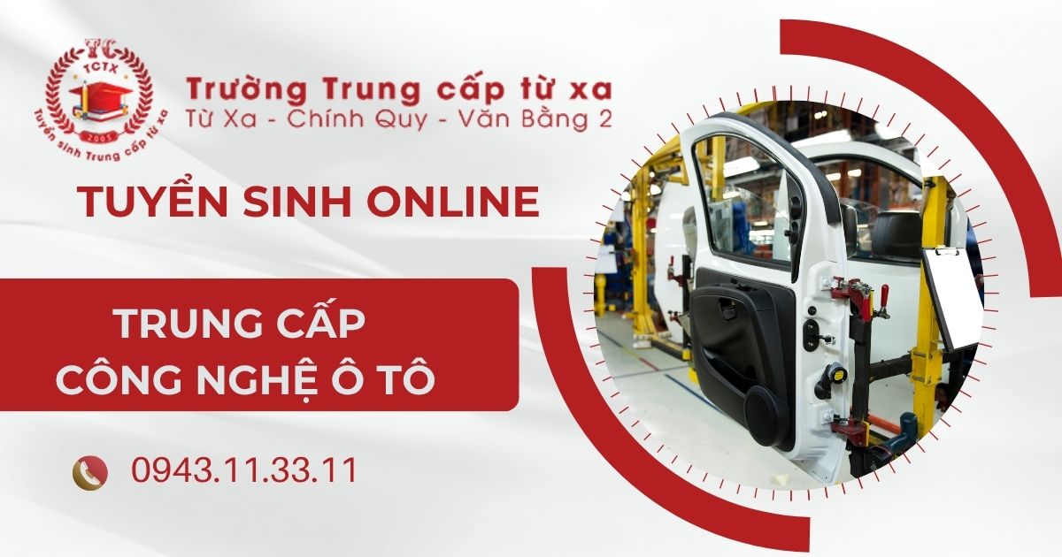Tuyển sinh Trung cấp Công nghệ ô tô Online mới nhất