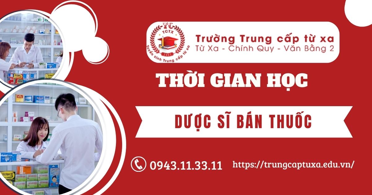 Học Dược sĩ bán thuốc bao lâu?