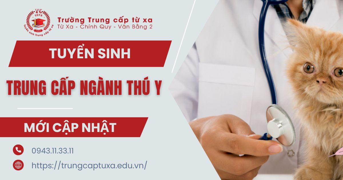 Tuyển sinh Trung cấp ngành Thú Y 2026 mới cập nhật
