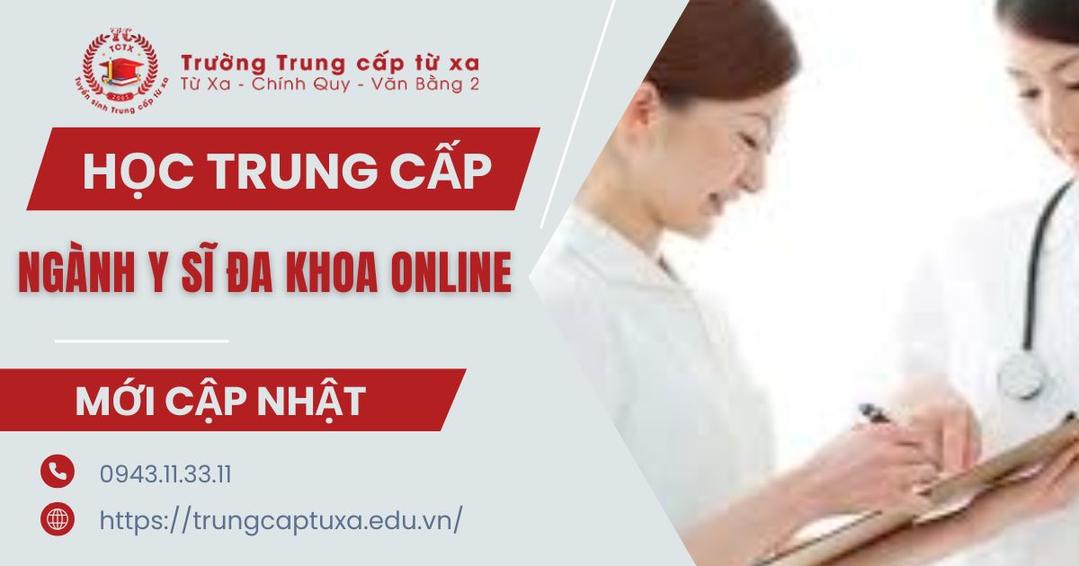 Học Trung cấp ngành Y sĩ đa khoa online miền Trung