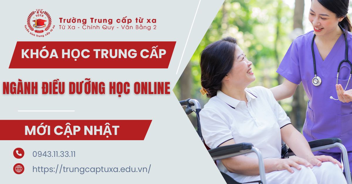 Khóa học Trung cấp ngành Điều dưỡng online dành cho người đi làm