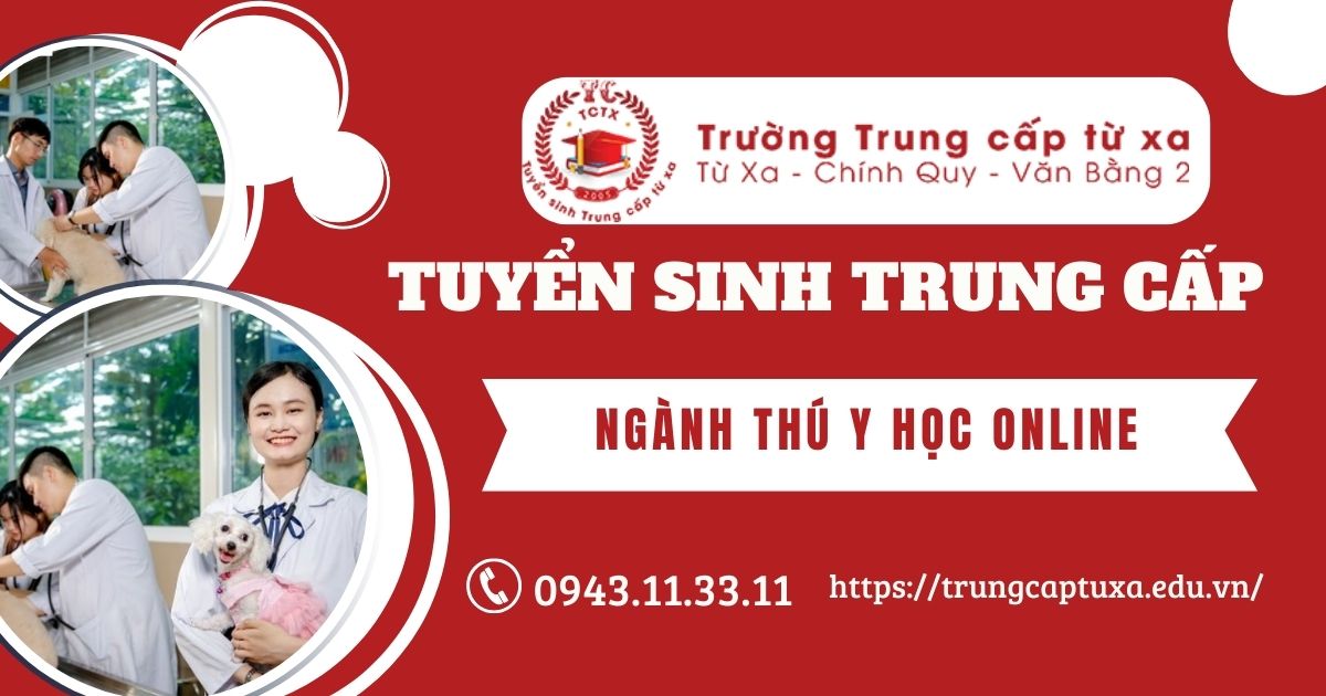 Học online ngành Thú Y hệ Trung cấp cho người đi làm