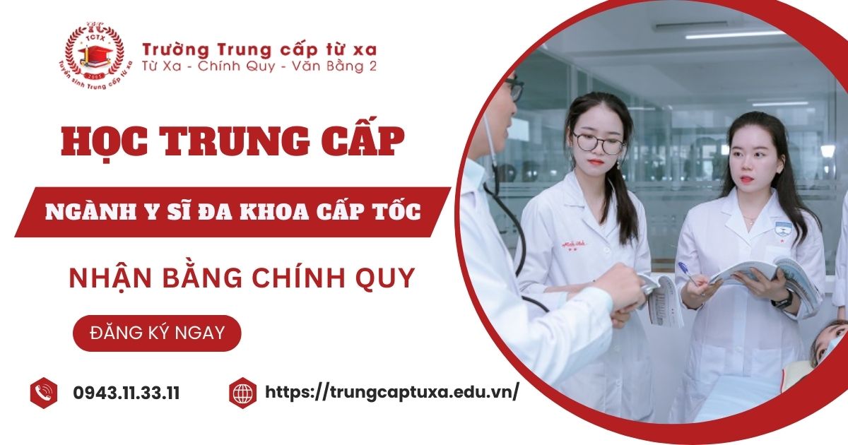 Học Trung cấp ngành Y sĩ đa khoa Cấp tốc cho người đi làm