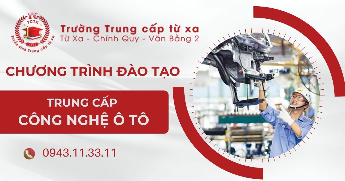 Chương trình đào tạo Trung cấp Công nghệ ô tô