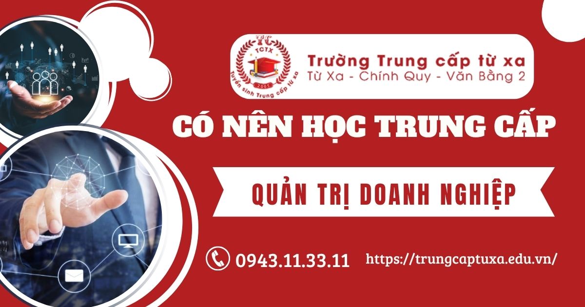 Có nên học Trung cấp Quản trị doanh nghiệp tại TPHCM?