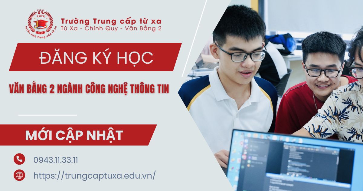 Đăng ký học văn bằng 2 ngành Công nghệ thông tin