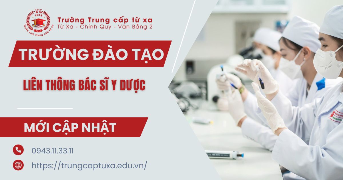 Trường đào tạo liên thông bác sĩ Y Dược