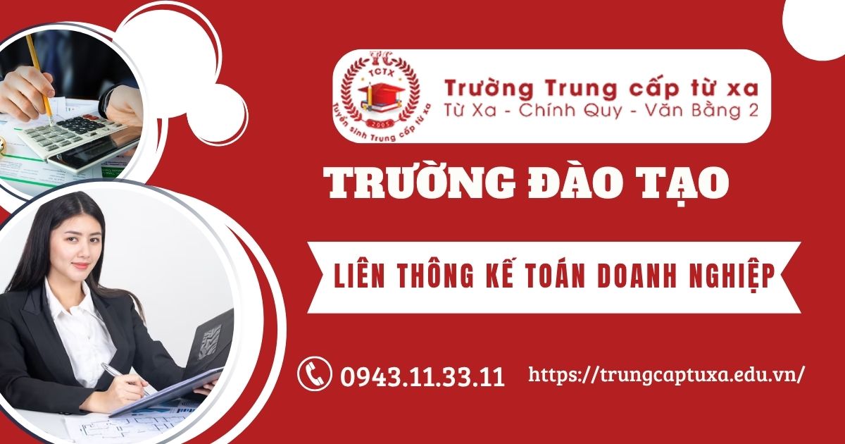 Trường đào tạo liên thông Kế toán doanh nghiệp