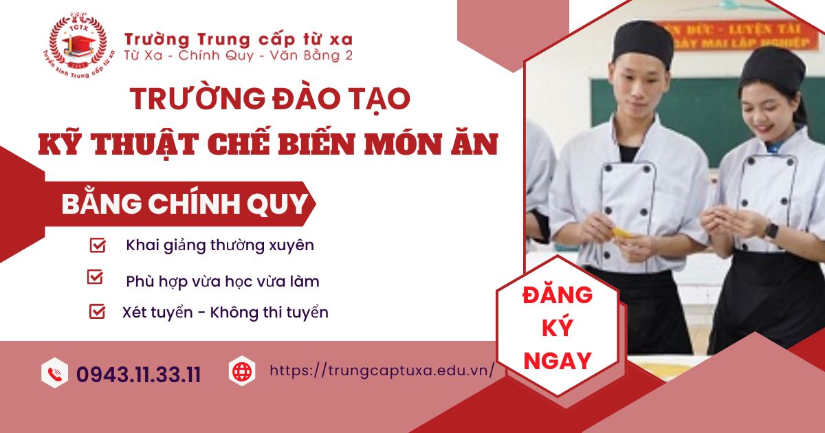 Trường đào tạo Trung cấp Kỹ thuật chế biến món ăn tại TPHCM