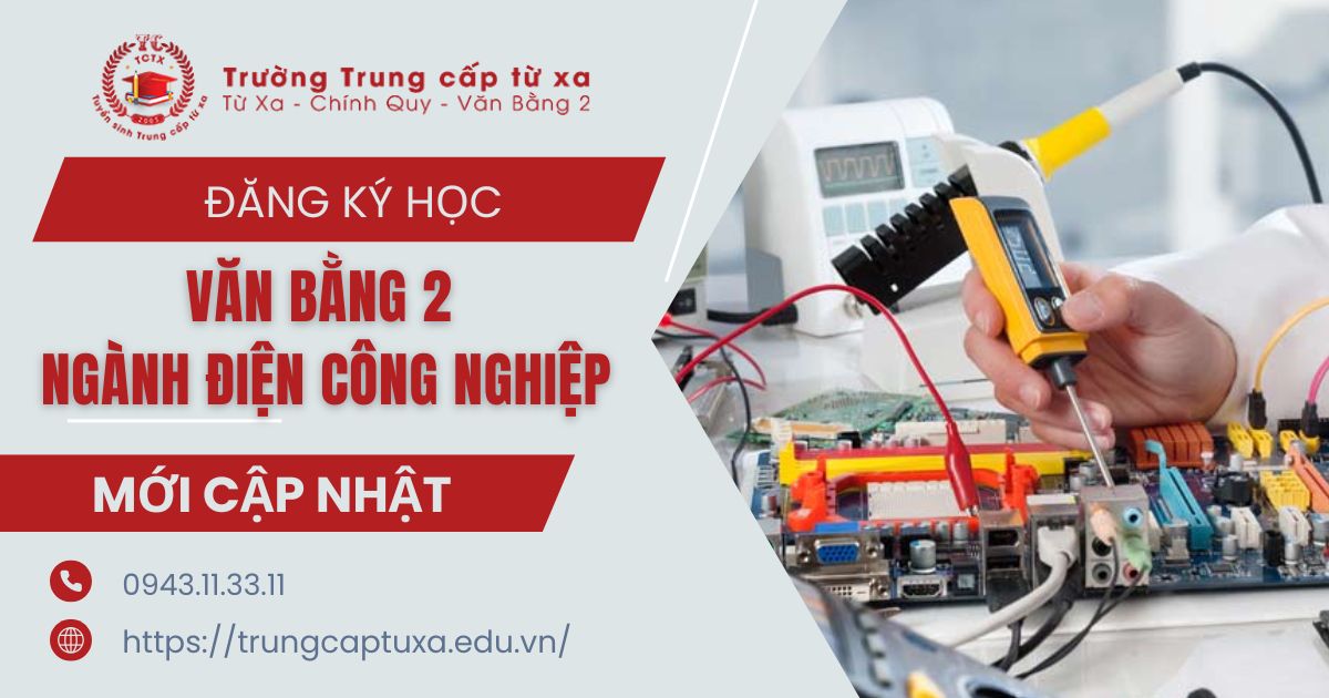Đăng ký học văn bằng 2 Điện công nghiệp dân dụng ở đâu?